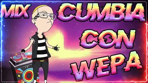 🔴cumbia Wepa Mega Mix Estreno 2024🎧 𝙇𝙊 𝙉𝙐𝙀𝙑𝙊 Y Mejor De La Cumbia Wepa