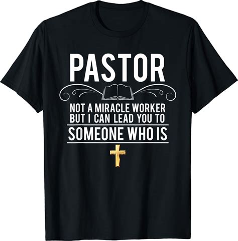 Funny Pastor Not A Miracle Worker Pastor T T Shirt Uk