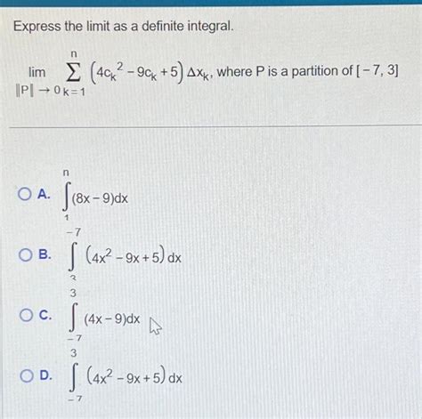 Solved Express the limit as a definite integral n lim Σ Chegg