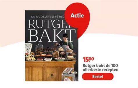 Rutger Bakt De Allerbeste Recepten Aanbieding Bij Bruna Folders Nl