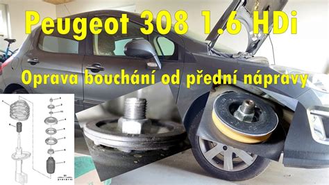 Peugeot 308 1 6HDi oprava bouchání přední nápravy tlumičů YouTube