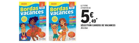 Promo Sélection Cahiers De Vacances Bordas chez E Leclerc iCatalogue fr