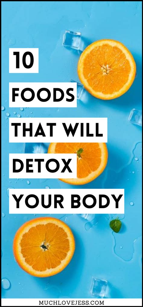 Foods That Will Detox Your Body Much Love Jess In Detox