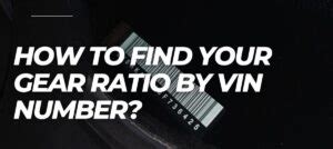 how to find gear ratio from vin number