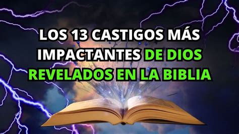 Los Castigos M S Impactantes De Dios Revelados En La Biblia La