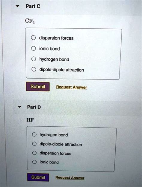 SOLVED Part C CF4 Dispersion Forces Ionic Bond Hydrogen Bond Dipole