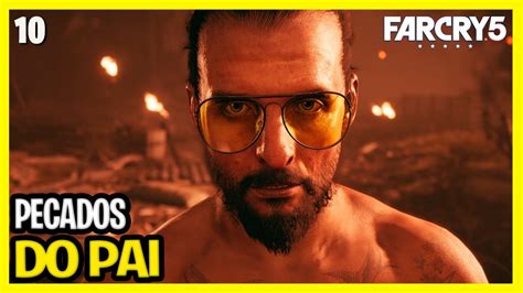 Far Cry Pecados Do Pai Youtube