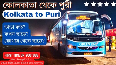 Kolkata To Puri VOLVO Bus Journey By GREENLINE BRAND New Volvo B8R