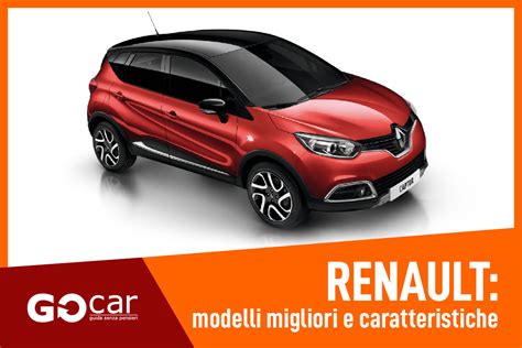 Renault Modelli Migliori E Caratteristiche Gocar