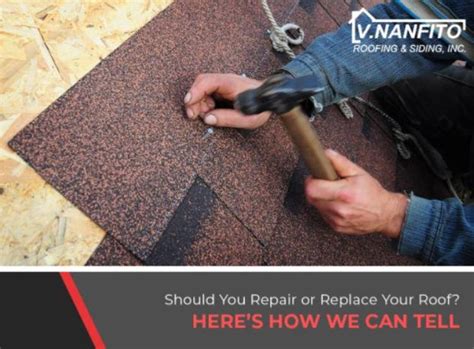 Should You Repair Or Replace Your Roof Heres How We Can Tell