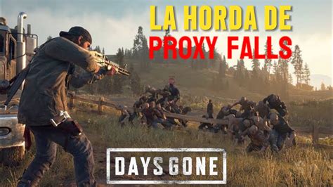 La Horda De Proxy Falls Days Gone Gamer Daysgone Zombiesurvival