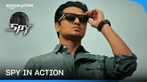 Witness The Top Spy In Action Ft Nikhil Siddharth Spy Prime Video India Youtube