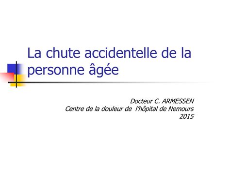 prévention des chutes accidentelles chez la personne âgée