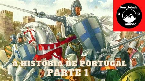 A Hist Ria De Portugal Parte Youtube