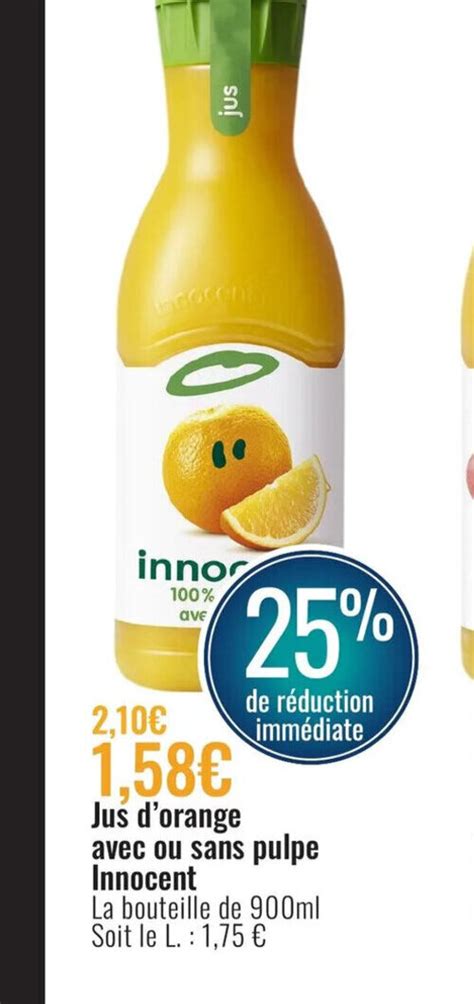 Promo Jus D Orange Avec Ou Sans Pulpe Innocent Chez E Leclerc