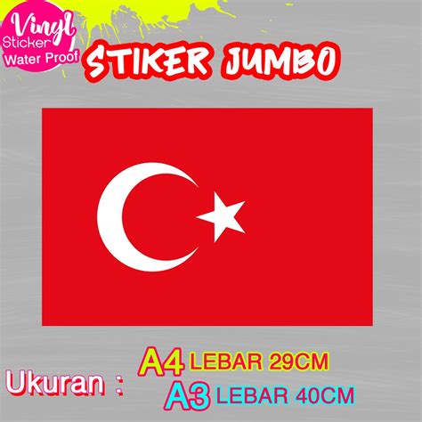 Jual Stiker Turkey Turki Ukuran Jumbo Sticker Besar Size A4 A3 Vinyl ...