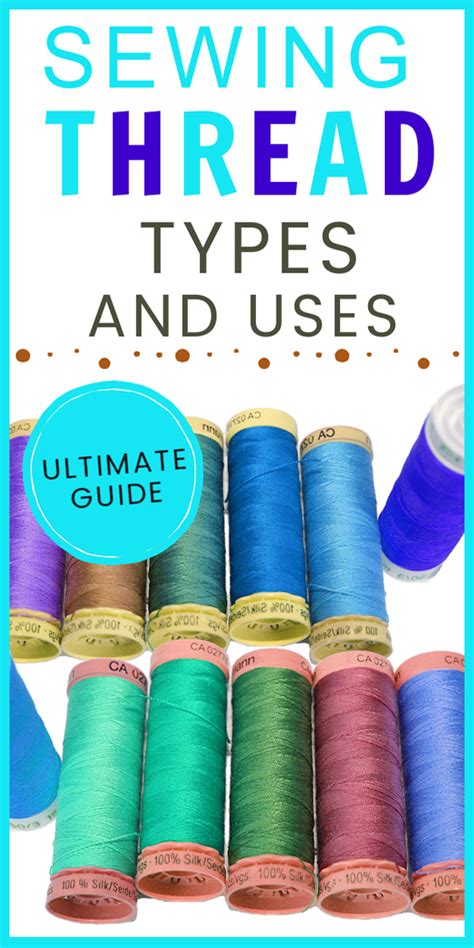 Different Types Of Thread For Sewing