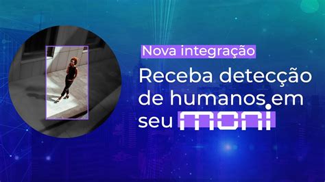 Detecte pessoas suspeitas usando qualquer câmera ou DVR na Moni