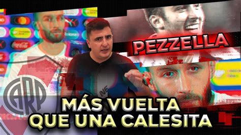 Pezzella más vueltas que una calesita YouTube