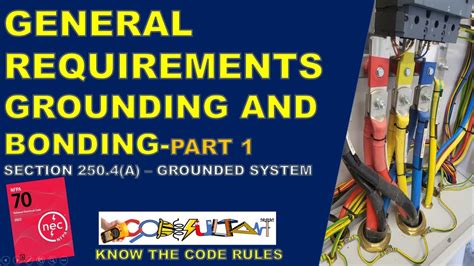 General Requirements Grounding And Bonding Part 1 Youtube