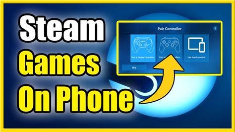 How To Play Steam Games On Phone Steam Link Tutorial Youtube