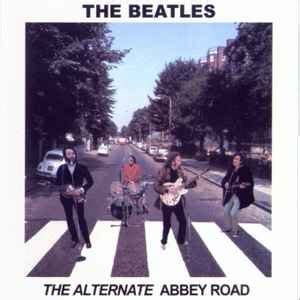 The Beatles – The Alternate Abbey Road (2000, CD) - Discogs