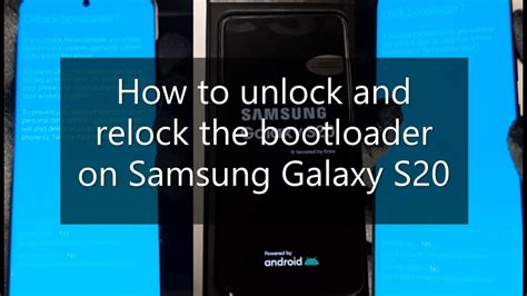 How To Unlock And Lock The Bootloader On Samsung Galaxy S Android