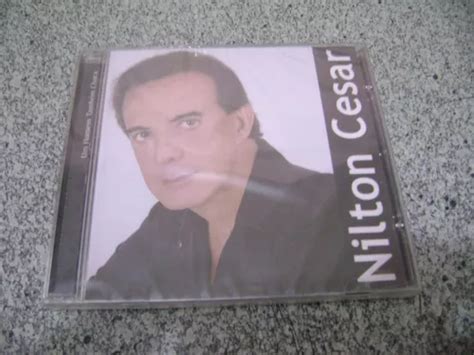 Cd Nilton Cesar Um Homem Tambem Chora Parcelamento Sem Juros