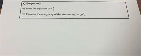 Solved Q1[10 Points] I Solve The Equation Z Z9q2 [10