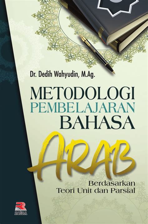 Metodologi Pembelajaran Bahasa Arab Berdasarkan Teori Unit Rosda