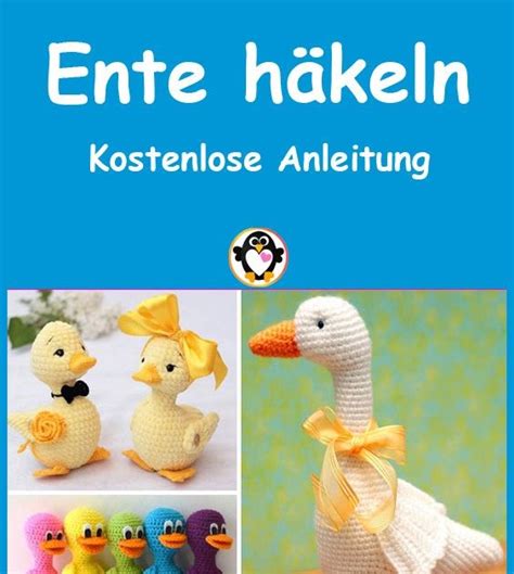 Elefant Häkeln Anleitung Kostenlos Amigurumi Ente hÃkeln â