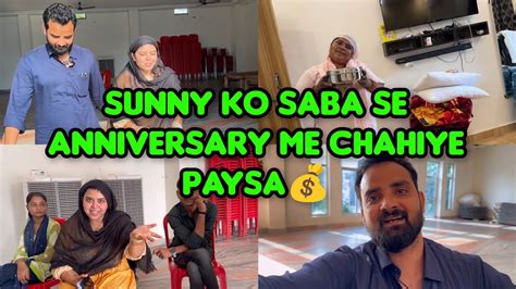 Sunny Ne Anniversary Mein Saba Se Mangi 10lakh😓🤗dipika Ki Duniya Youtube