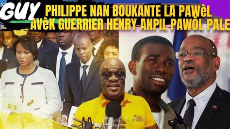 BAGAY LA PRAN YON LÒT VITèS GUY PHILIPPE NAN BOUKANTE LA PAWÒL AVèK