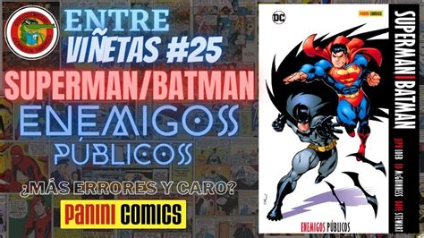 Superman Batman Enemigos P Blicos M S Errores Y Edici N Cara Panini