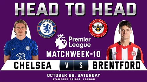 CHELSEA Vs BRENTFORD Head To Head Stats Matchweek 10 CHE Vs BRE