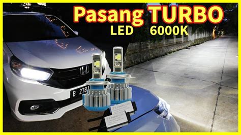 Ganti LED Lampu Depan Headlight New Honda Brio TURBO LED T1 H4 35W