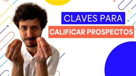 C Mo Calificar Prospectos Leads Clientes Potenciales M Todo Bant