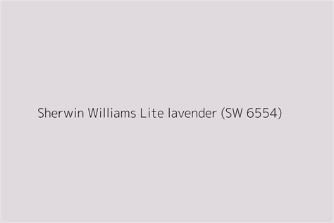 Sherwin Williams Lite Lavender SW 6554 Color HEX Code