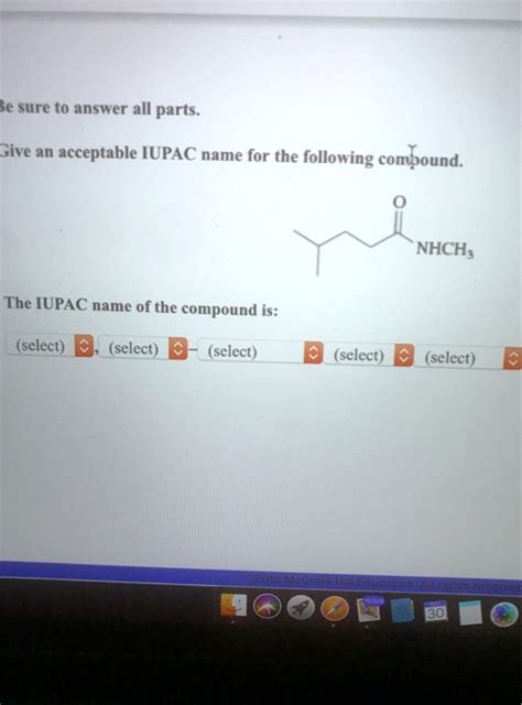 Solved Se Sure To Answer All Parts Give An Acceptable Iupac Name For