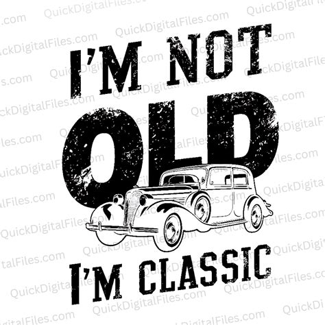 Vintage Car Im Not Old Im Classic T Shirt Design Download Now