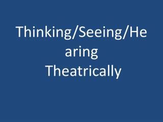 Ppt Theatre Theory Week Structuralism Semiotics Powerpoint