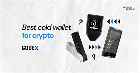 Best Cold Wallets For Crypto Your Guide To Secure Storage