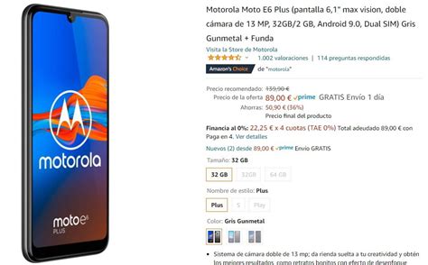 Android Puro Y Batería Extraíble Por 89 Euros Motorola Moto E6 Plus En