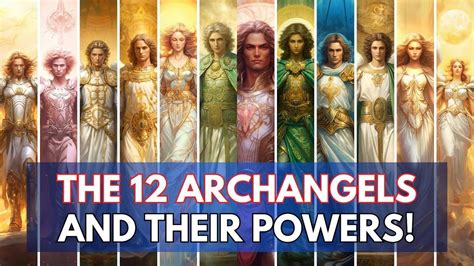 Who Are the 12 Archangels and Their Powers - YouTube