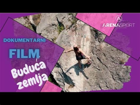 Dokumentarni Film Budu A Zemlja Sportski Klub Tribe Penjanje