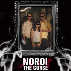 Noroi: The Curse (2005) - MyDramaList