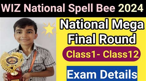 WIZ National Spell Bee Class 1 National Mega Final 2024 National