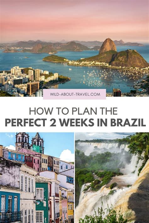 2 Weeks In Brazil How To Plan An Unforgettable Itinerary South America