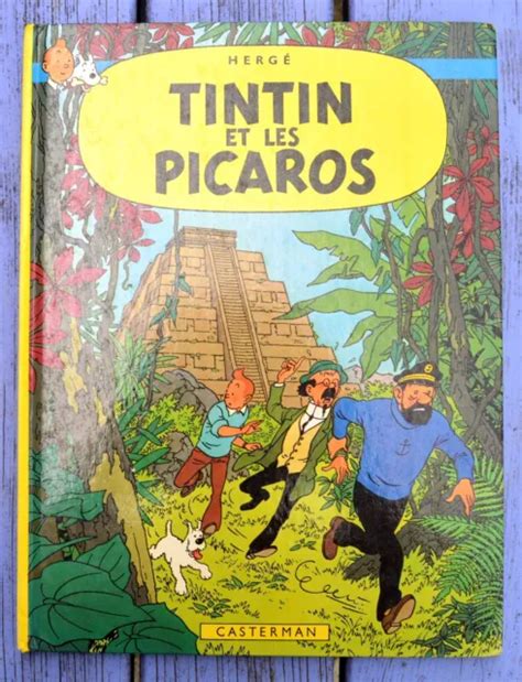 Tintin Tintin Et Les Picaros Herg Casterman Dition De Eur