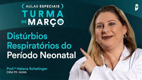 Dist Rbios Respirat Rios Do Per Odo Neonatal Aula De Pediatria Curso